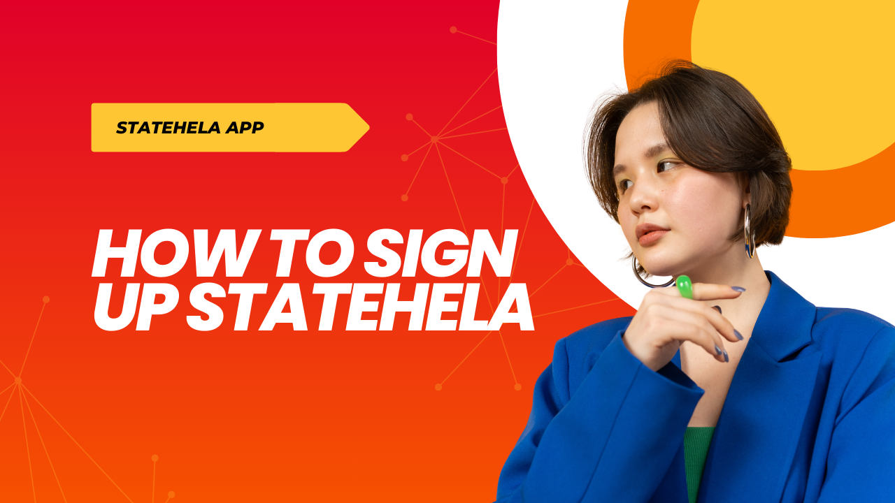 STATEHELA SIGN UP